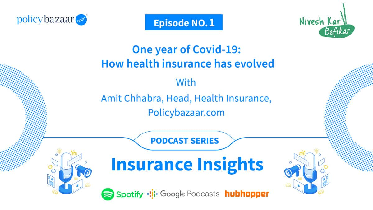 Insurance Insights Podcast: One Year Of Covid 19, How Health Insurance Has Evolved