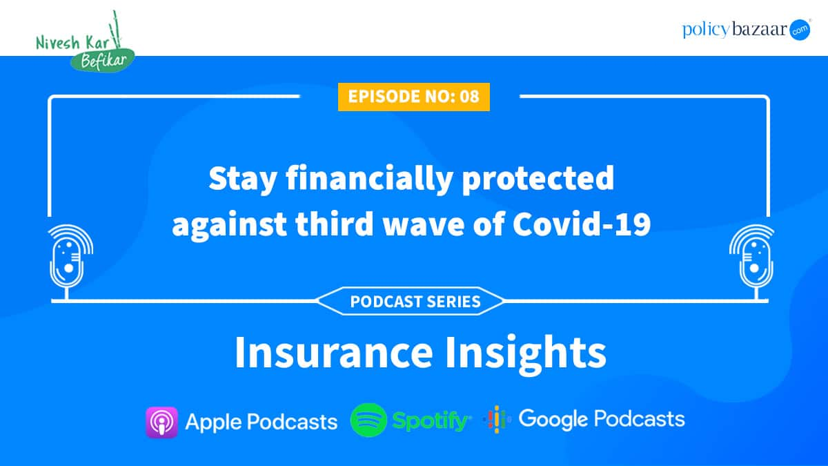 Staying Financially Protected Against Third Wave Of Covid-19